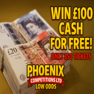WIN £100 CASH FOR FREE – ONLY 350 ENTRIES